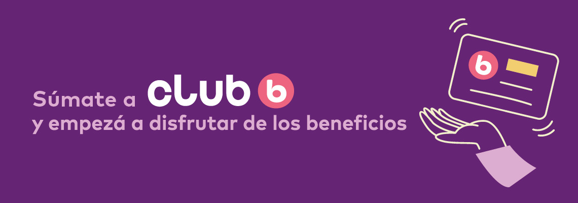 ¡Sumate a Club B!: Programa de beneficios para nuestros clientes registrados.